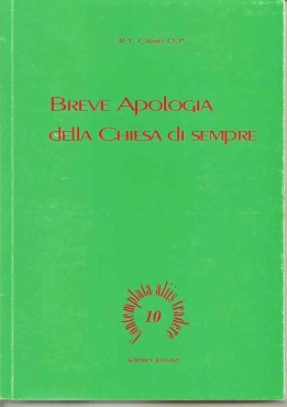 Breve apologia della Chiesa di sempre