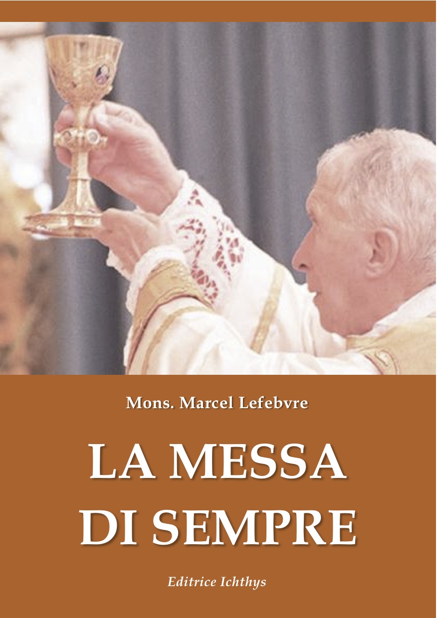 Mons. Lefebvre all'elevazione del Preziosissimo Sangue