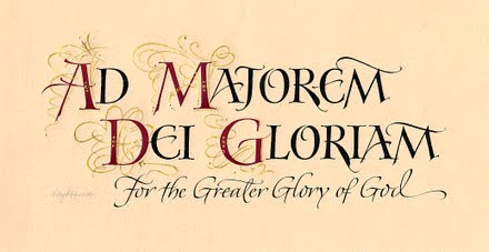 ad majore dei gloriam