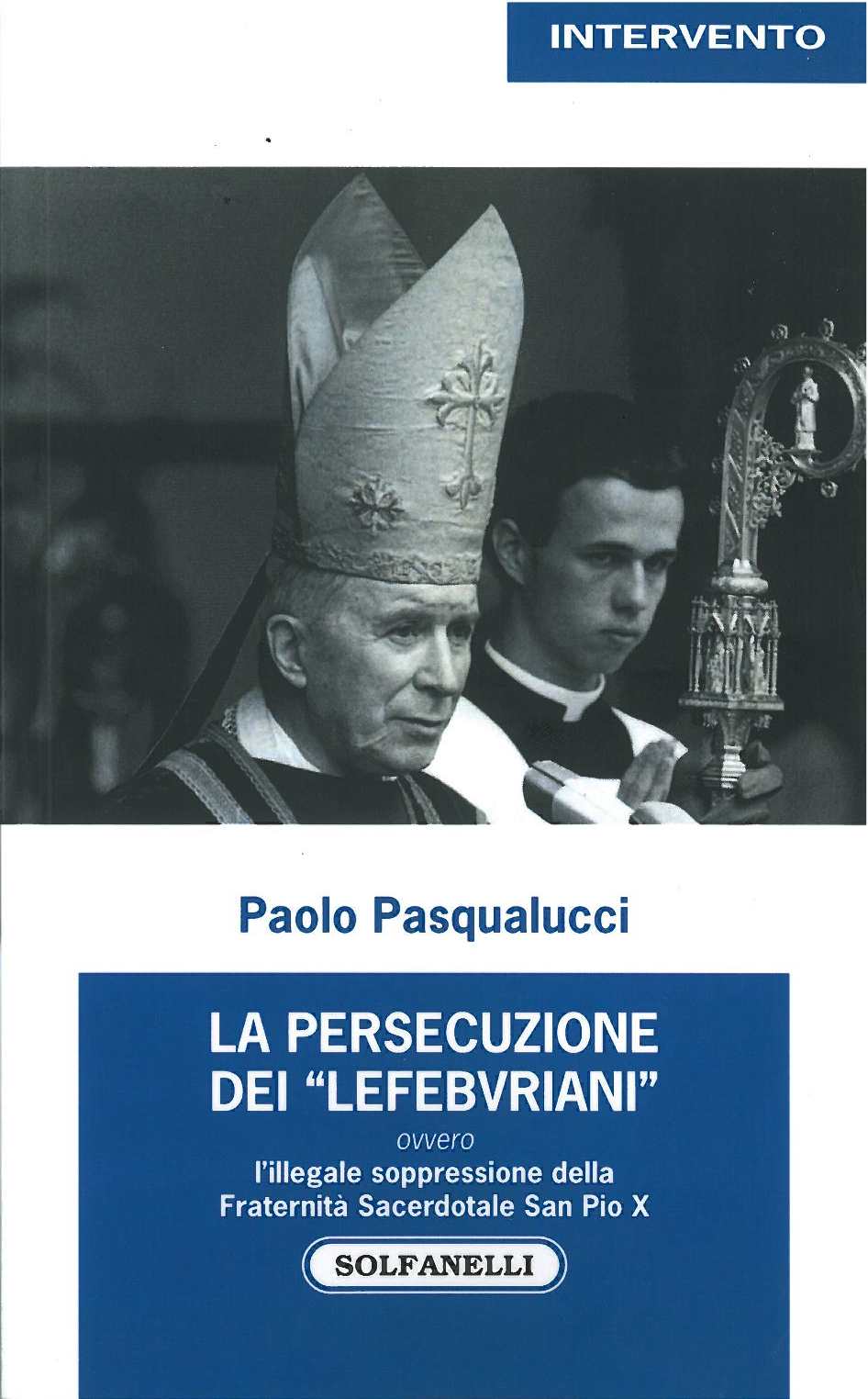 persecuzione dei lefebvriani
