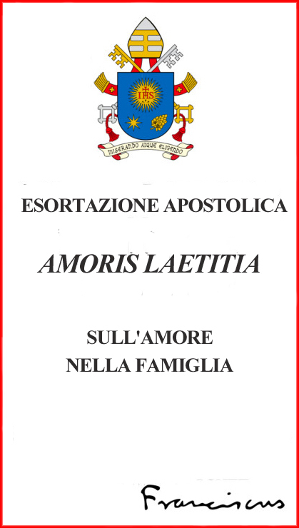 esortazione apostolica amoris letitia